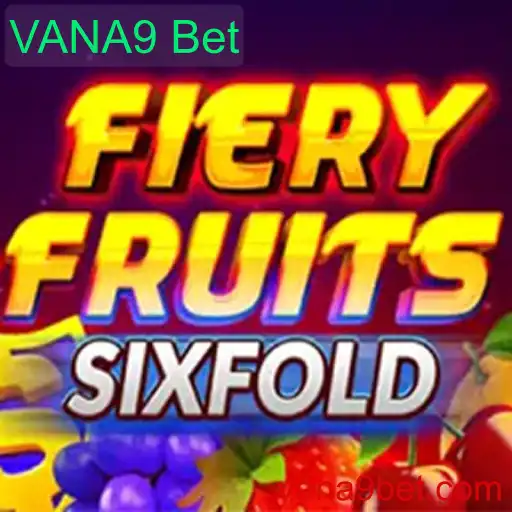 Explorando o Mundo do FieryFruitsSixFold: Uma Aventura de Cassino com VANA9 Bet