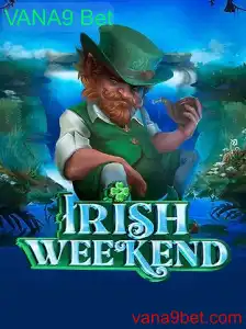 Descubra o Fascinante Jogo IrishWeekend com VANA9 Bet