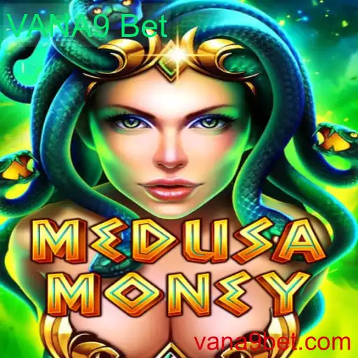 Descubra MedusaMoney: O Novo Sensação em Apostas com VANA9 Bet