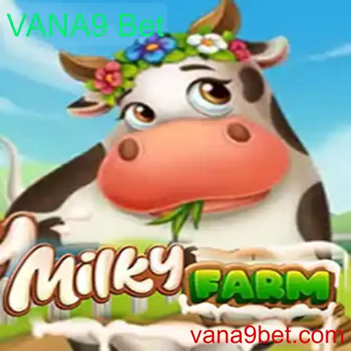 Explorando o Mundo do Jogo MilkyFarm com VANA9 Bet