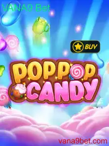 Descubra o Fascinante Mundo de POPPOPCANDY e VANA9 Bet
