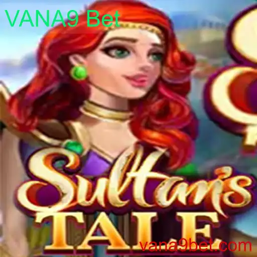 Sultanstale: Mergulhe na Aventura com VANA9 Bet