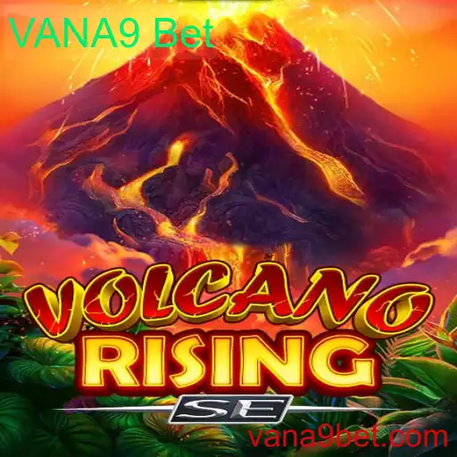 Explorando a Emoção e Estratégia do Jogo VolcanoRisingSE com VANA9 Bet